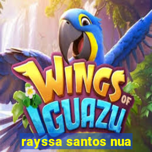 rayssa santos nua